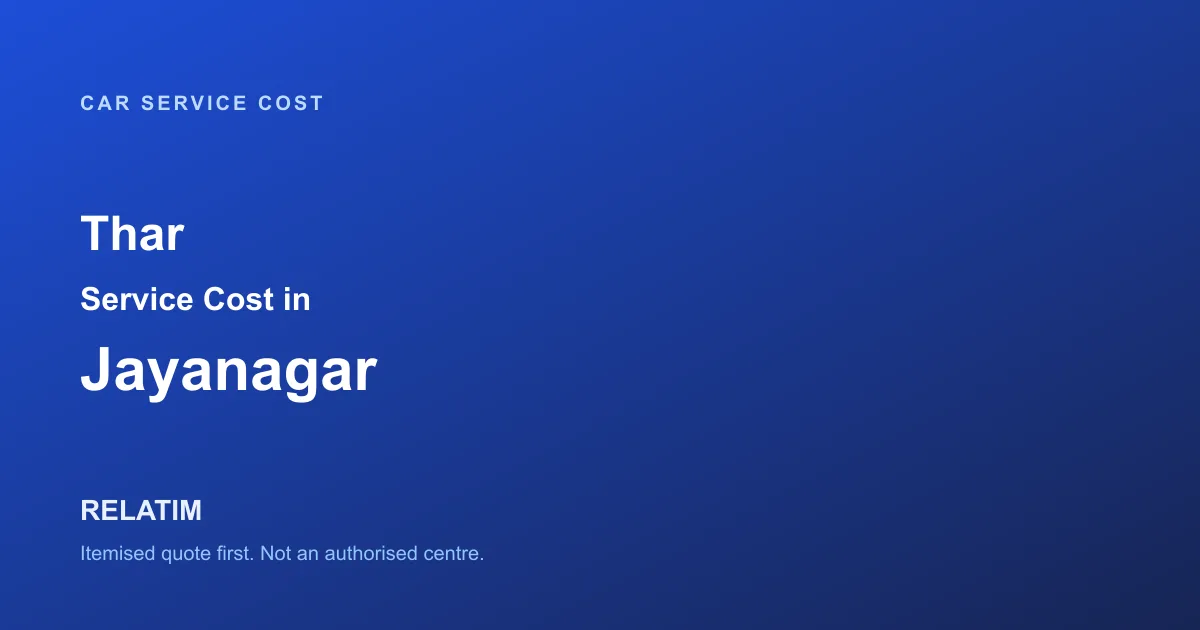 Thar Service Cost in Jayanagar, Bangalore